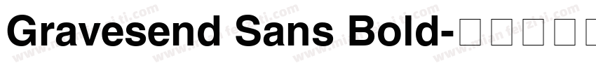 Gravesend Sans Bold字体转换